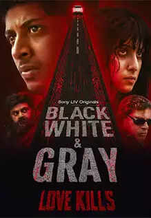 Black White and Gray Love Kills 2025 S01 ALL EP in Hindi Full Movie